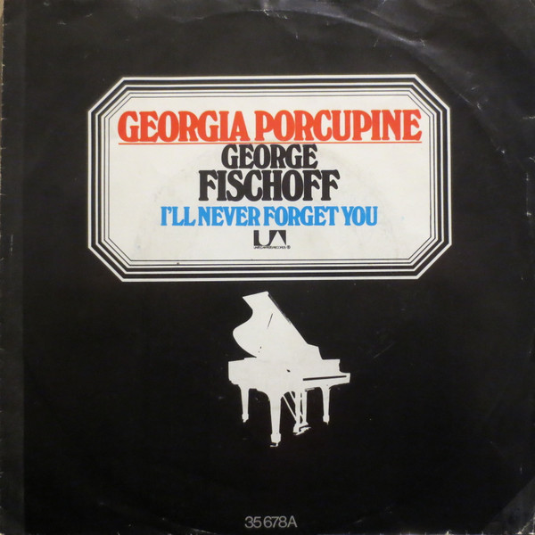 Cover George Fischoff - Georgia Porcupine  (7, Single) Schallplatten Ankauf