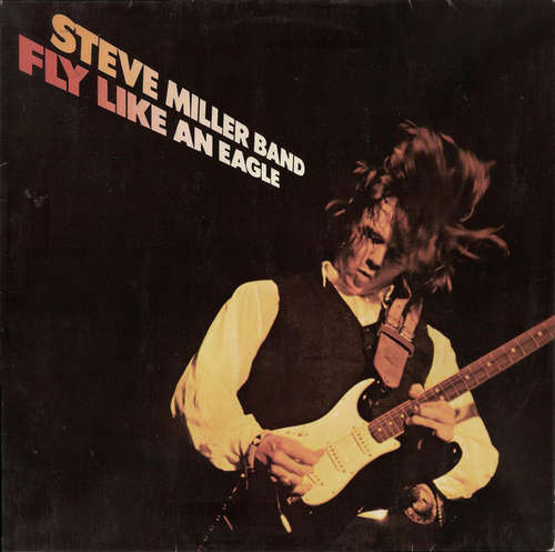 Bild Steve Miller Band - Fly Like An Eagle (LP, Album) Schallplatten Ankauf
