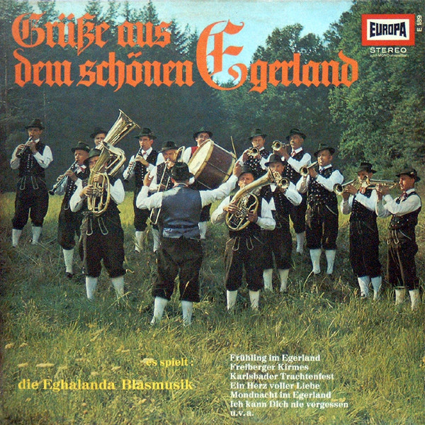 Cover Eghalanda Blasmusik* - Grüße Aus Dem Schönen Egerland (LP, Album) Schallplatten Ankauf
