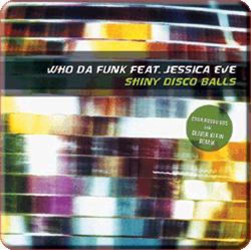 Cover Who Da Funk Feat. Jessica Eve - Shiny Disco Balls (12) Schallplatten Ankauf