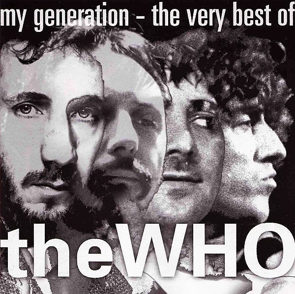 Cover The Who - My Generation - The Very Best Of The Who (CD, Comp, RM, RP) Schallplatten Ankauf