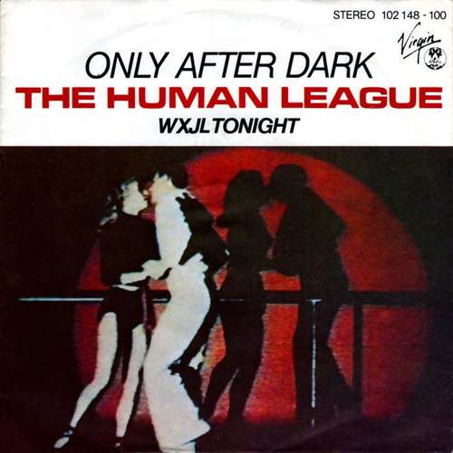 Cover The Human League - Only After Dark (7, Single) Schallplatten Ankauf
