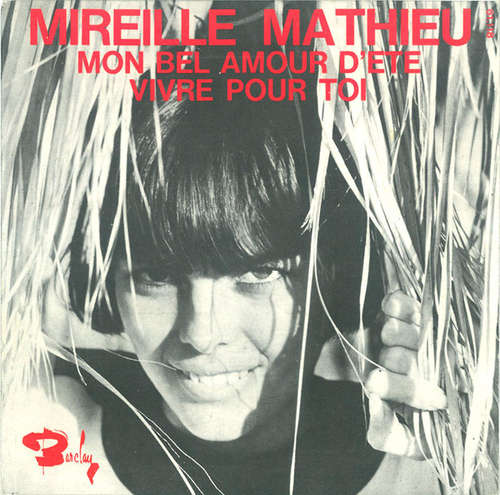 Bild Mireille Mathieu - Mon Bel Amour D'Eté / Vivre Pour Toi (7, Single) Schallplatten Ankauf