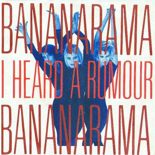 Cover Bananarama - I Heard A Rumour (7, Single) Schallplatten Ankauf