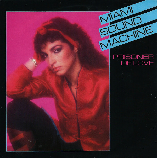 Bild Miami Sound Machine - Prisoner Of Love (7, Single) Schallplatten Ankauf