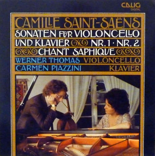 Cover Camille Saint-Saëns, Werner Thomas (2), Carmen Piazzini - Sonaten Für Violoncello Und Klavier - Nr. 1, Nr. 2 - Chant Saphique  (LP) Schallplatten Ankauf