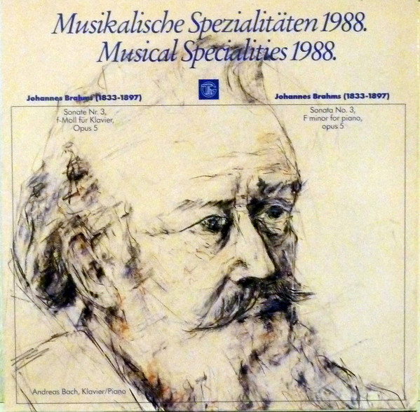 Cover Johannes Brahms, Andreas Bach (3) - Musikalische Spezialitäten 1988. / Sonate Nr. 3, F-Moll Für Klavier, Opus 5 / Musical Specialities 1988. / Sonata No. 3, F Minor For Paino. Opus 5 (LP, Gat) Schallplatten Ankauf