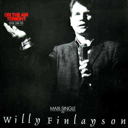 Cover Willy Finlayson - On The Air Tonight (12, Maxi) Schallplatten Ankauf