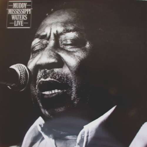 Cover Muddy Waters - Muddy Mississippi Waters Live (LP, Album) Schallplatten Ankauf