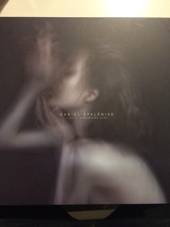 Cover Daniel Spaleniak - Life Is Somewhere Else (LP, Album + CD, Album) Schallplatten Ankauf