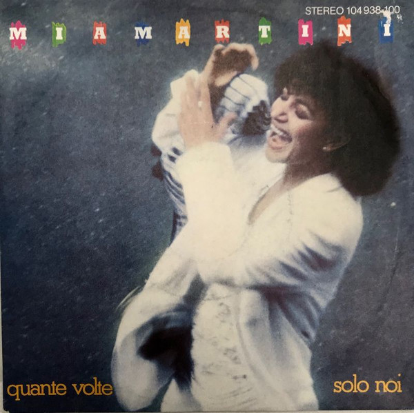 Cover Mia Martini - Quante Volte / Solo Noi (7) Schallplatten Ankauf