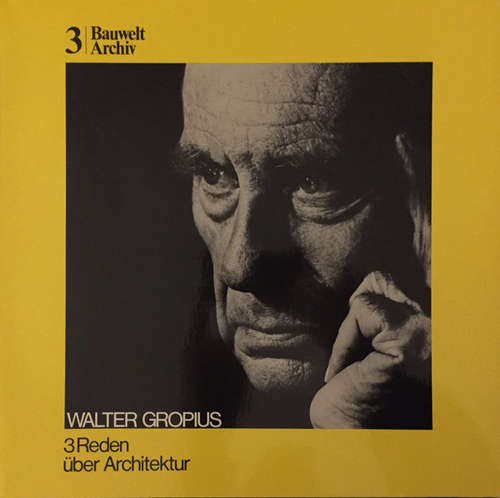 Cover Walter Gropius - 3 Reden über Architektur (LP) Schallplatten Ankauf