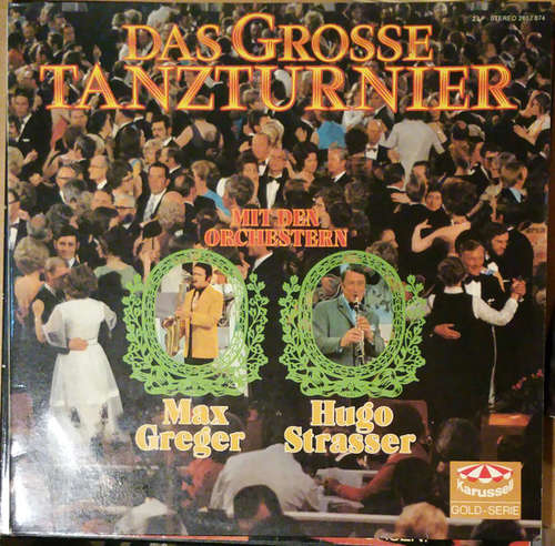 Bild Max Greger & Hugo Strasser - Das Grosse Tanzturnier (2xLP, Album) Schallplatten Ankauf