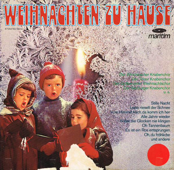 Cover Der Windsbacher Knabenchor*, Der Tölzer Knabenchor*, Der Gröbenzeller Weihnachtschor, Der Salzburger Knabenchor - Weihnachten Zu Hause (LP) Schallplatten Ankauf