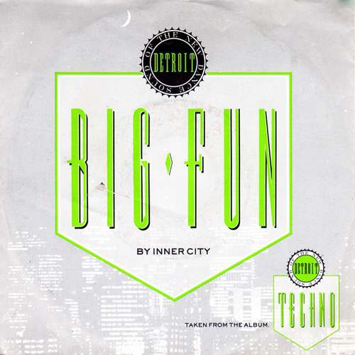 Cover Inner City - Big Fun (7, Single) Schallplatten Ankauf