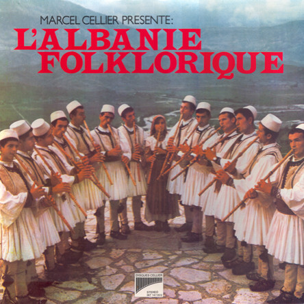 Cover Various - Marcel Cellier Présente L'Albanie Folklorique (LP, Comp) Schallplatten Ankauf