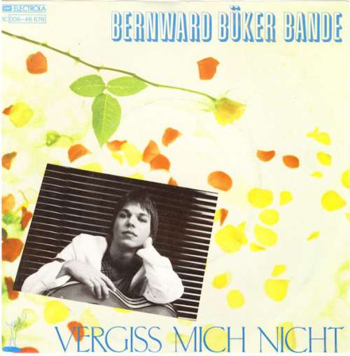 Cover Bernward Büker Bande - Vergiss Mich Nicht (7, Single) Schallplatten Ankauf