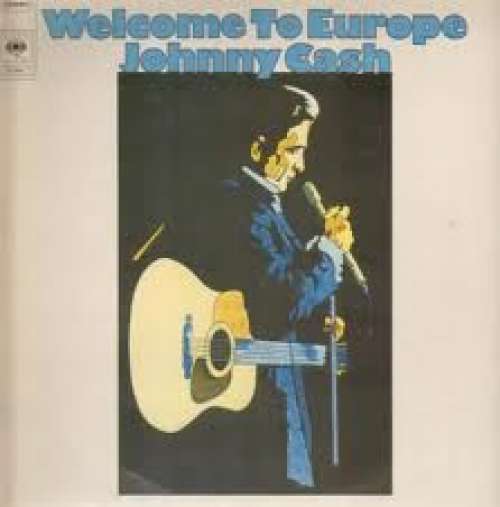 Cover Johnny Cash - Welcome To Europe (LP, Comp) Schallplatten Ankauf