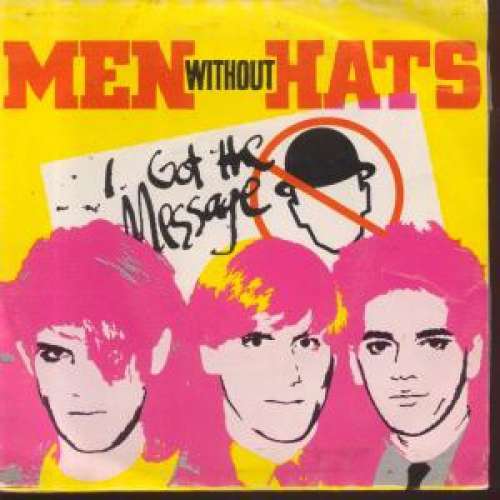 Cover Men Without Hats - I Got The Message (7, Single) Schallplatten Ankauf