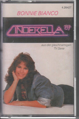 Cover Bonnie Bianco - Cinderella 87 (Cass, Comp) Schallplatten Ankauf