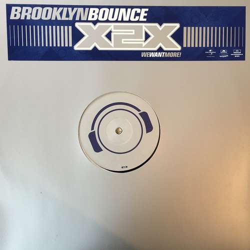 Cover Brooklyn Bounce - X2X (We Want More!) (12) Schallplatten Ankauf
