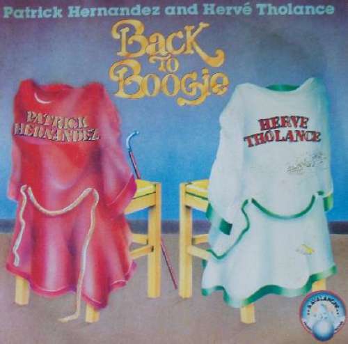 Cover Patrick Hernandez And Hervé Tholance - Back To Boogie (7, Single) Schallplatten Ankauf