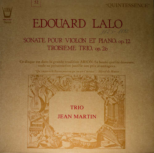 Cover Édouard Lalo - Trio Jean Martin - Sonate Pour Violon Et Piano, Op.12 / Troisième Trio, Op.26 (LP) Schallplatten Ankauf