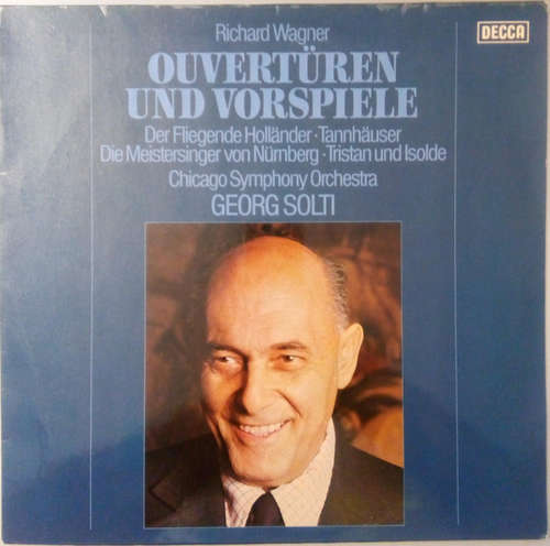 Cover Richard Wagner, Chicago Symphony Orchestra*, Georg Solti - Ouvertüren Und Vorspiele (LP) Schallplatten Ankauf