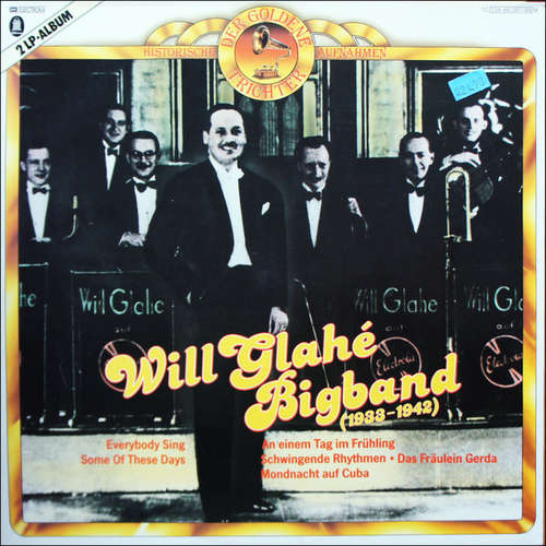 Bild Will Glahé - Will Glahé Big Band (1933 - 1942) (2xLP) Schallplatten Ankauf