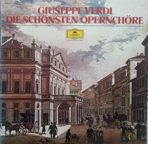 Cover Giuseppe Verdi - Die Schönsten Opernchöre (LP, Club) Schallplatten Ankauf