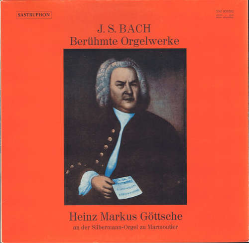 Cover J. S. Bach*, Heinz Markus Göttsche - Berühmte Orgelwerke (LP) Schallplatten Ankauf