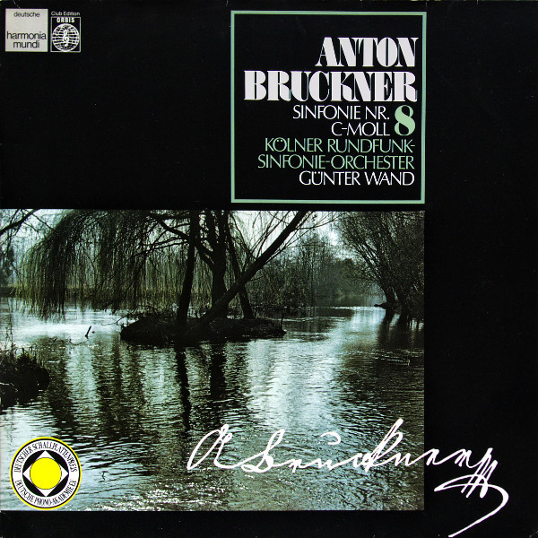 Cover Anton Bruckner, Günter Wand, Kölner Rundfunk-Sinfonie-Orchester - Sinfonie Nr. 8 C-Moll  (2xLP, Club) Schallplatten Ankauf