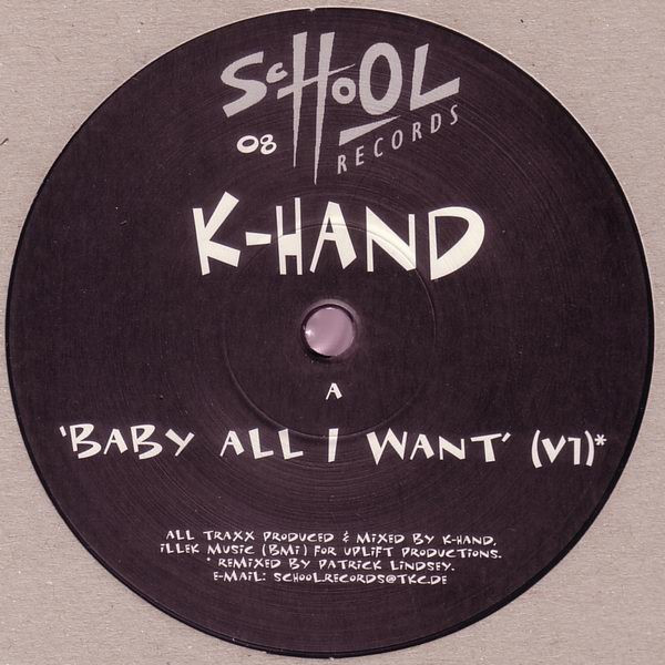 Cover K-Hand* - Baby All I Want (12) Schallplatten Ankauf