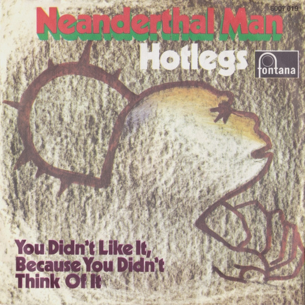 Cover Hotlegs - Neanderthal Man (7, Single, Mono) Schallplatten Ankauf