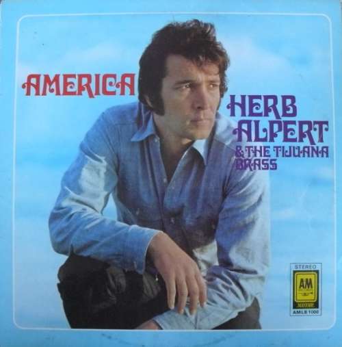 Cover Herb Alpert & The Tijuana Brass - America (LP, Comp, RE) Schallplatten Ankauf