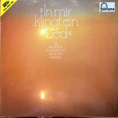 Cover Various - In Mir Klingt Ein Lied - 24 Beliebte Klassische Meisterwerke (2xLP) Schallplatten Ankauf