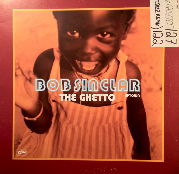 Cover Bob Sinclar - The Ghetto (Uptown) (12) Schallplatten Ankauf