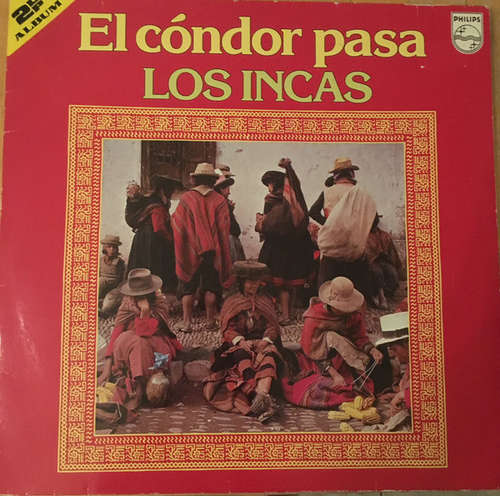 Cover Los Incas - El Condor Pasa (2xLP, Comp) Schallplatten Ankauf