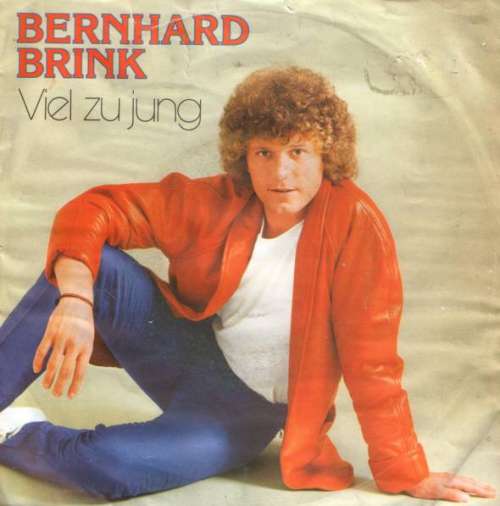 Bild Bernhard Brink - Viel Zu Jung (7, Single) Schallplatten Ankauf