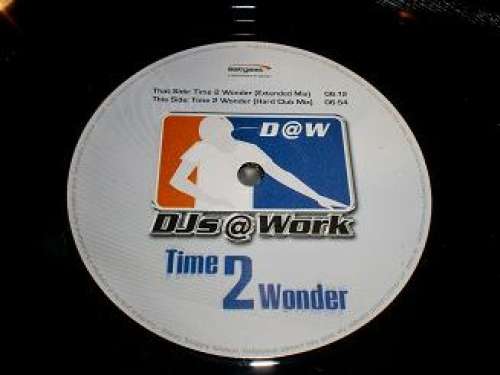Cover DJs@Work* - Time 2 Wonder (12) Schallplatten Ankauf