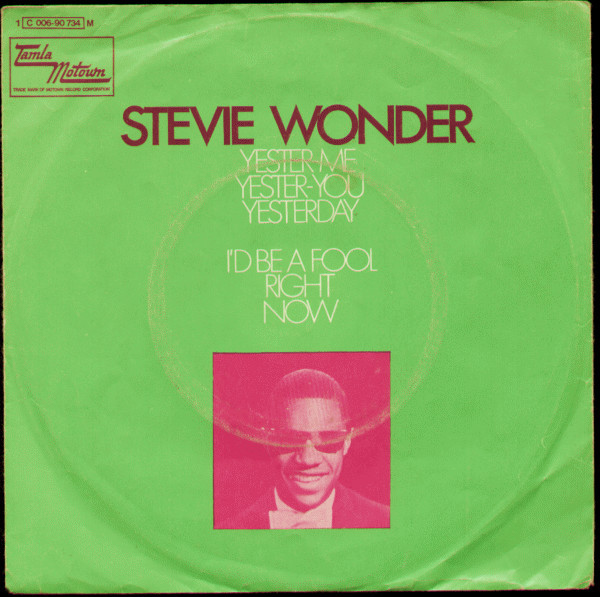 Cover Stevie Wonder - Yester-Me, Yester-You, Yesterday / I'd Be A Fool Right Now (7, Single, Mono) Schallplatten Ankauf