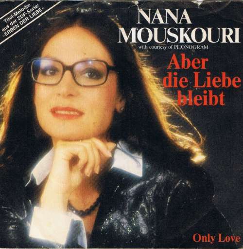 Cover Nana Mouskouri - Aber Die Liebe Bleibt (7, Single) Schallplatten Ankauf