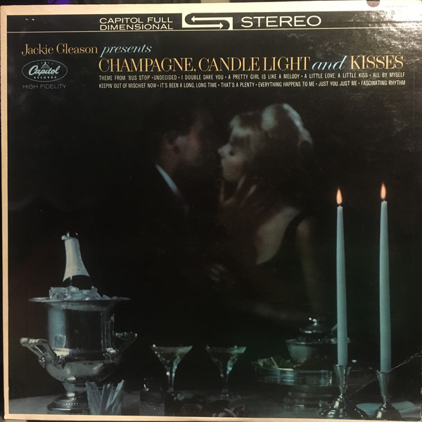 Bild Jackie Gleason - Champagne, Candlelight And Kisses (LP, Album) Schallplatten Ankauf