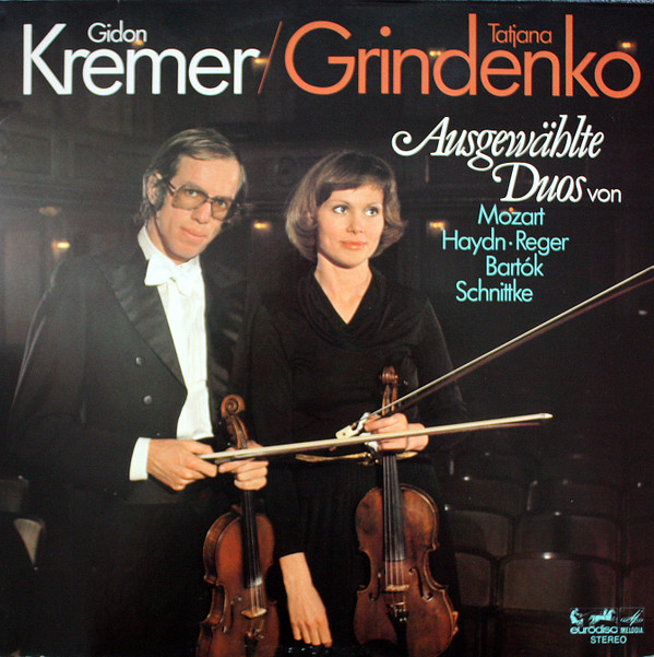 Cover Gidon Kremer / Tatjana Grindenko* - Ausgewählte Duos Von Mozart, Haydn, Reger, Bartók, Schnittke (LP, Album) Schallplatten Ankauf