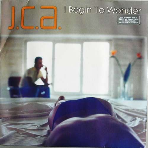 Cover J.C.A.* - I Begin To Wonder (12) Schallplatten Ankauf