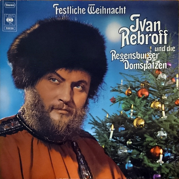 Cover Ivan Rebroff Und Die Regensburger Domspatzen - Festliche Weihnacht (LP, Album, Gat) Schallplatten Ankauf