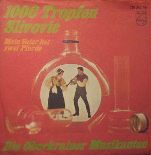 Cover Die Oberkrainer Musikanten - 1000 Tropfen Slivovic (7, Mono) Schallplatten Ankauf
