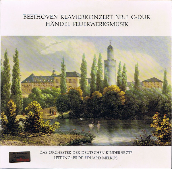Cover Beethoven*, Händel*, Das Orchester Der Deutschen Kinderärzte*, Prof. Eduard Melkus* - Beethoven Klavierkonzert Nr. 1 C-Dur / Händel Feuerwerksmusik (LP) Schallplatten Ankauf