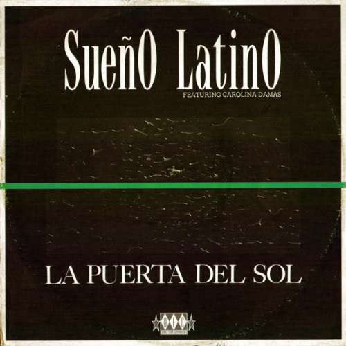 Cover Sueño Latino Featuring Carolina Damas - La Puerta Del Sol (12) Schallplatten Ankauf