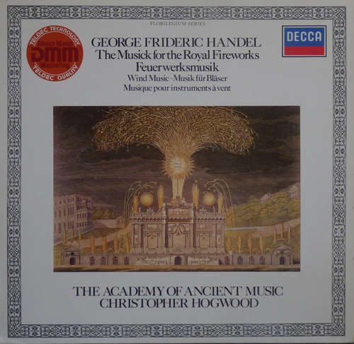 Cover George Frideric Handel*, Christopher Hogwood, The Academy Of Ancient Music - The Musick For The Royal Fireworks / Wind Music (LP, Album) Schallplatten Ankauf